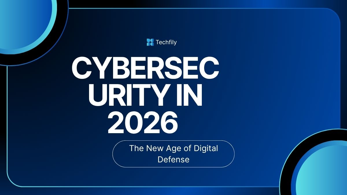 Cybersecurity in 2026